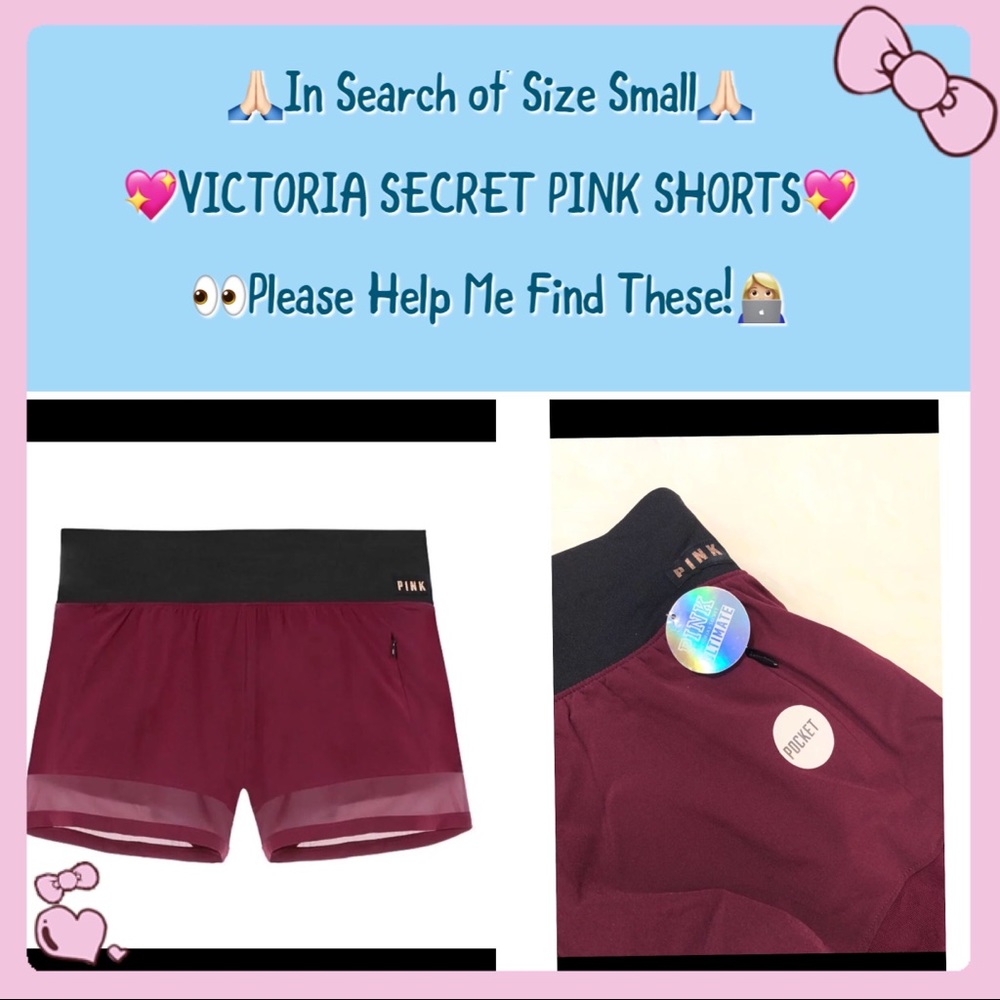 ISO!! Looking 4 VS PINK shorts size Small-Med